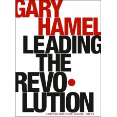 Gary  Hamel: A forradalom élén